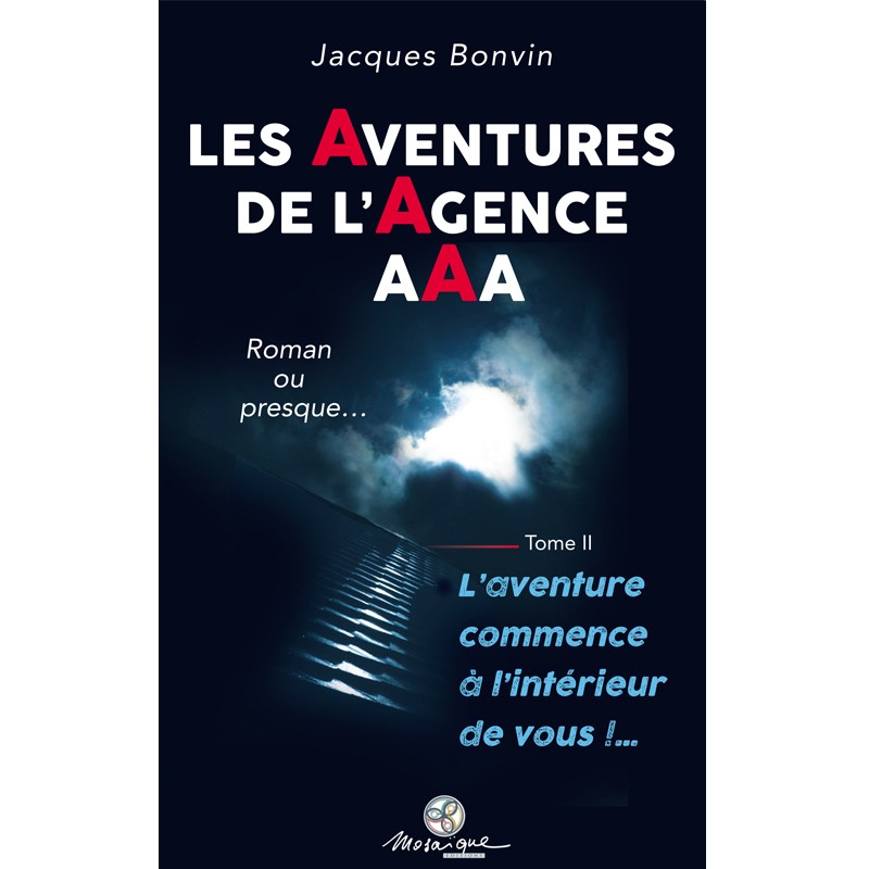 Les aventures de l'Agence AAA - Tome 2